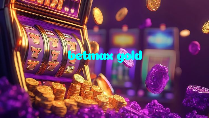 betmax gold